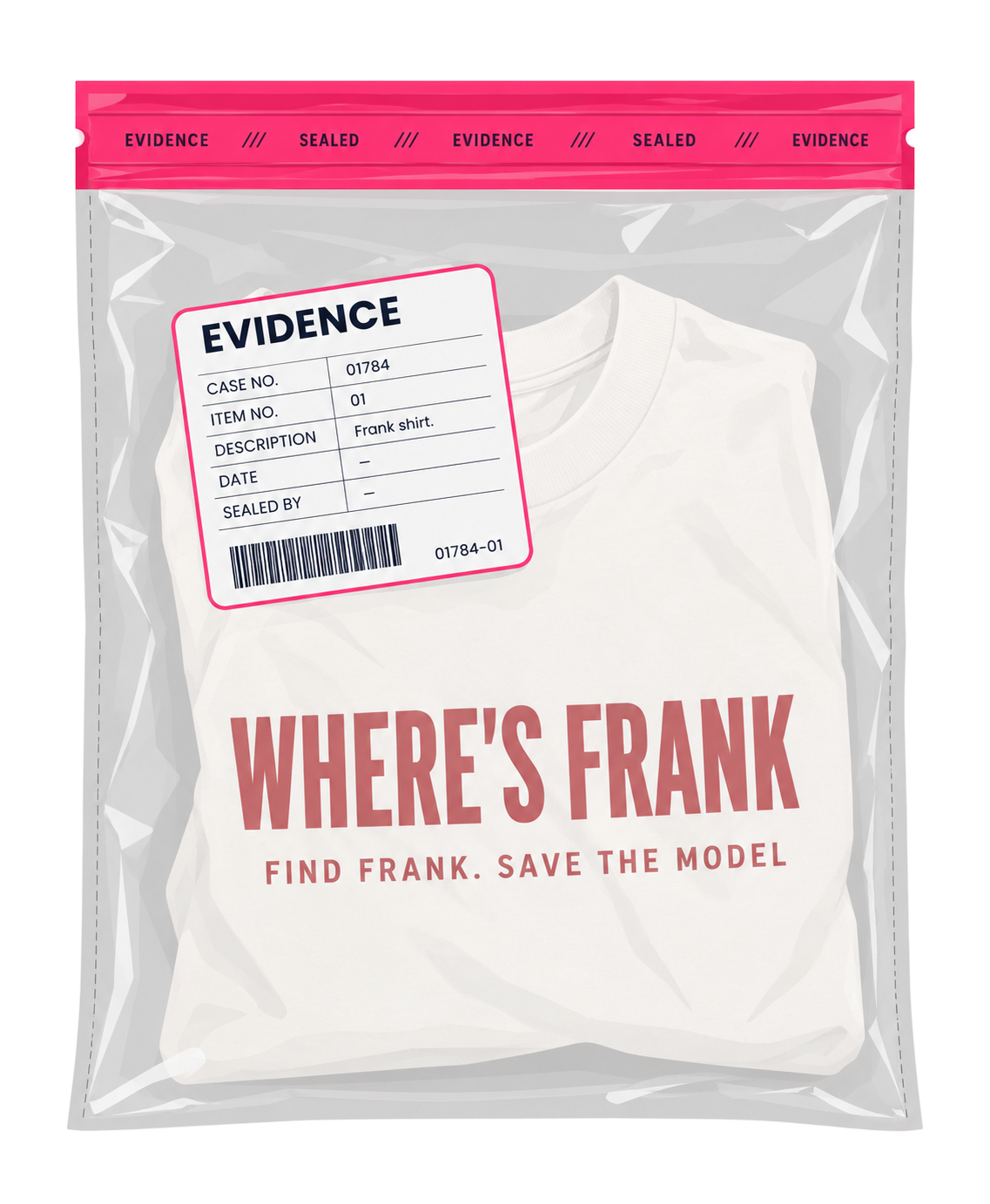 Where’s Frank T-shirt in an evidence bag